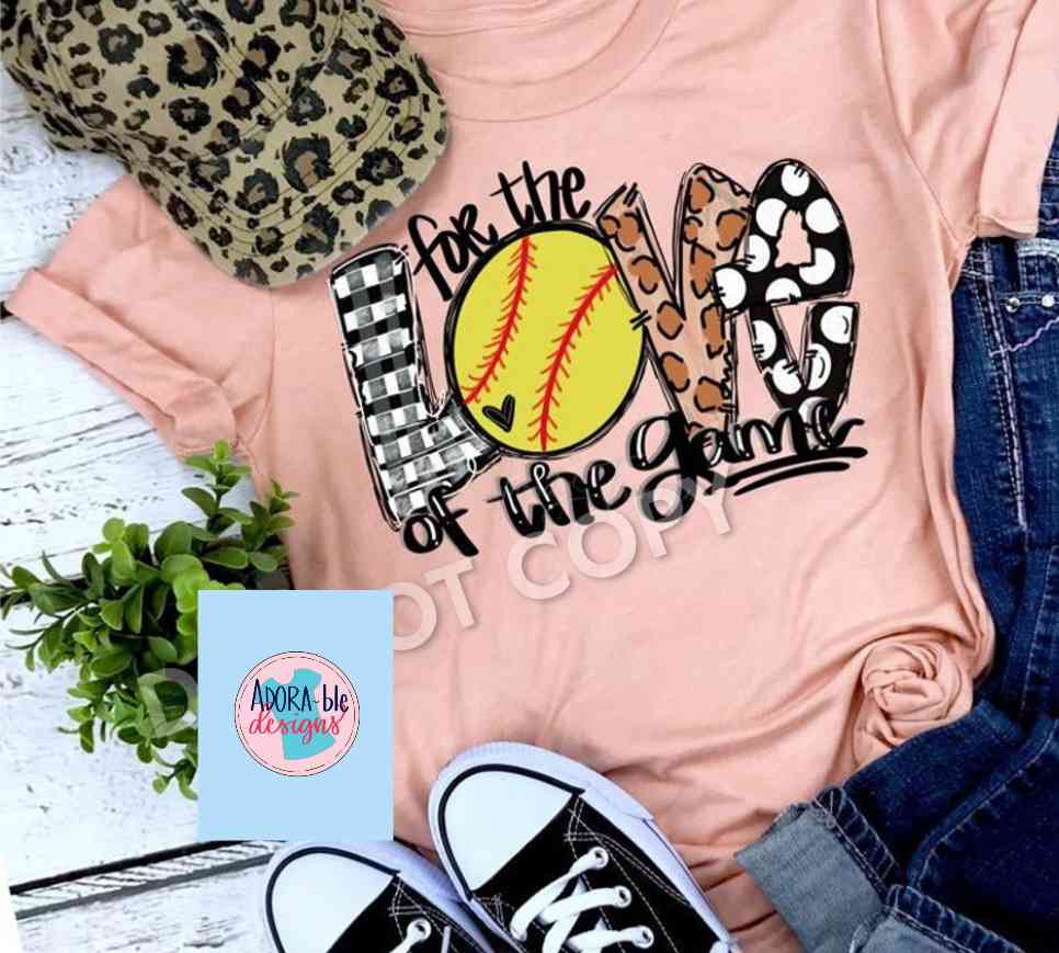 For the Love of the Game - Softball