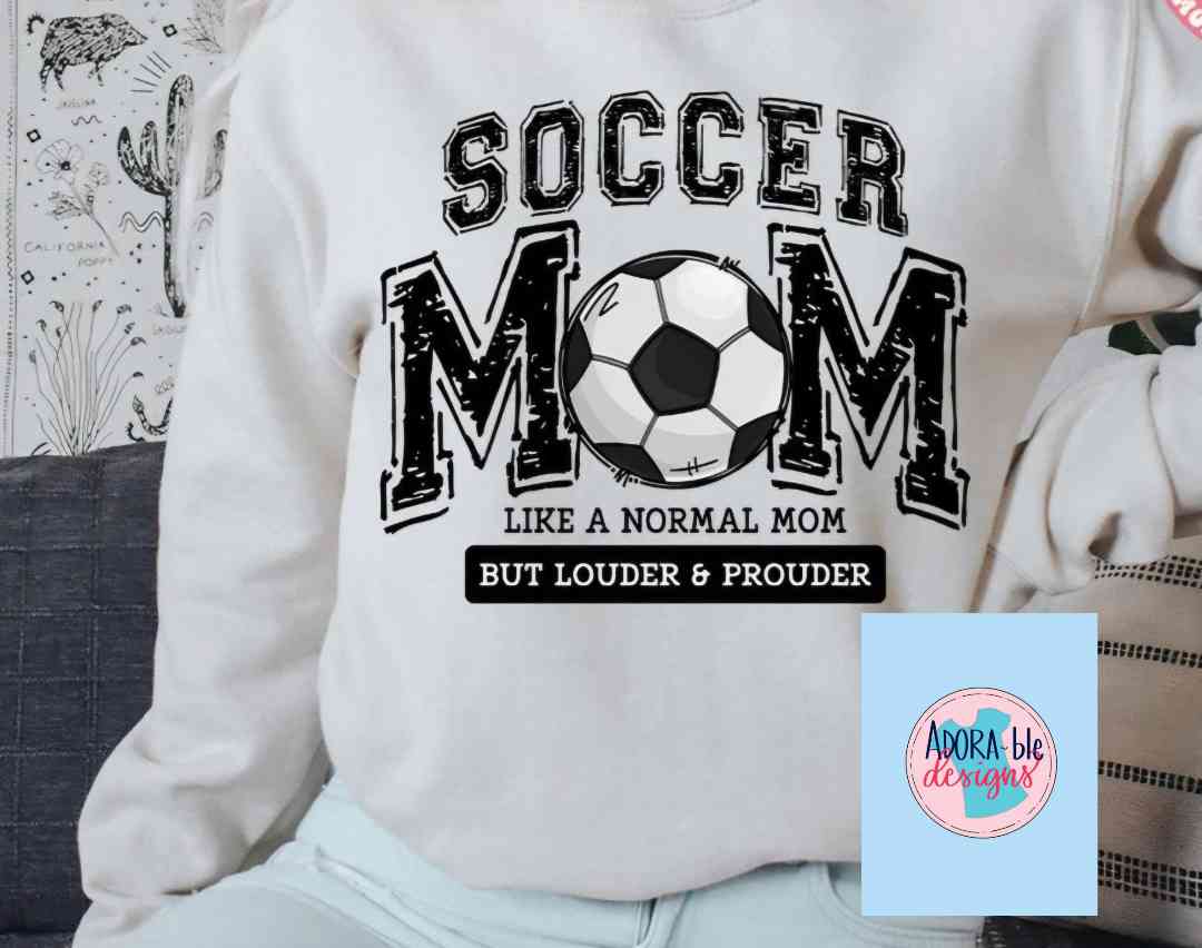 Soccer Mom - Like a Normal Mom But Louder