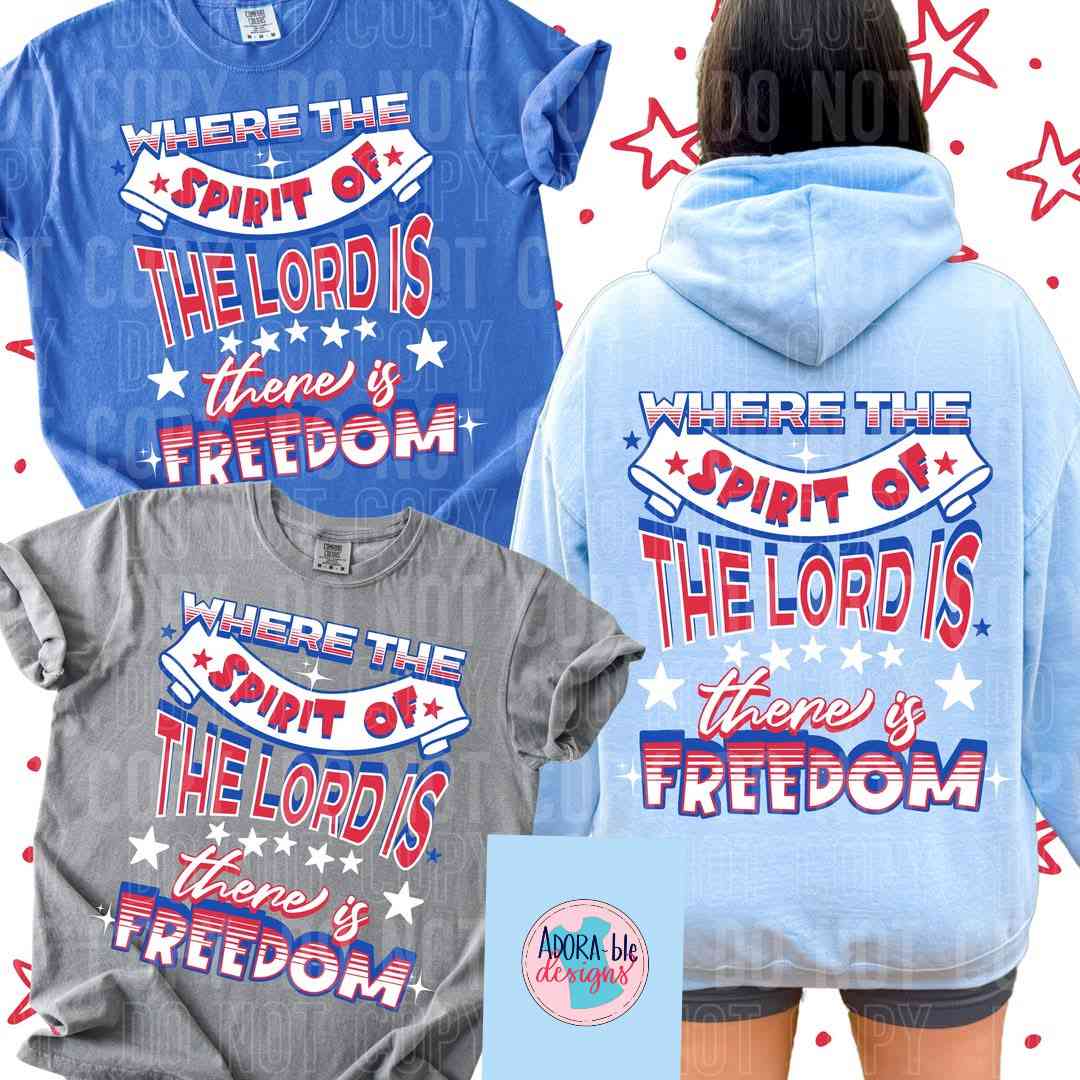 Where the Spirit of the Lord is, There is Freedom