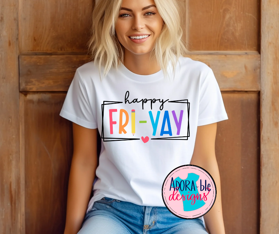 Happy Fri-Yay