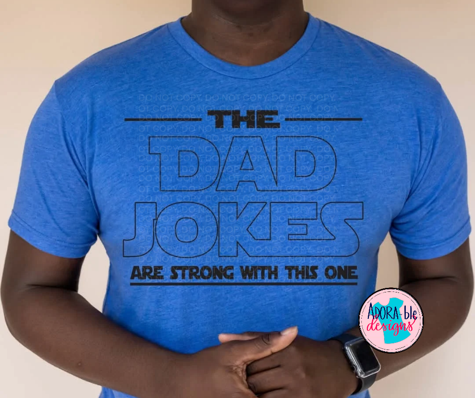 The Dad Jokes Are Strong