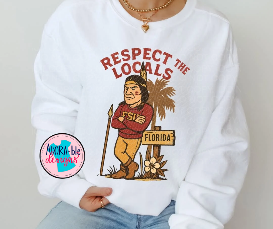 Respect the Locals FloridaSU