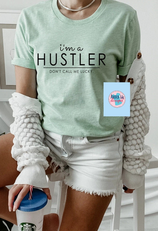 I'm a Hustler