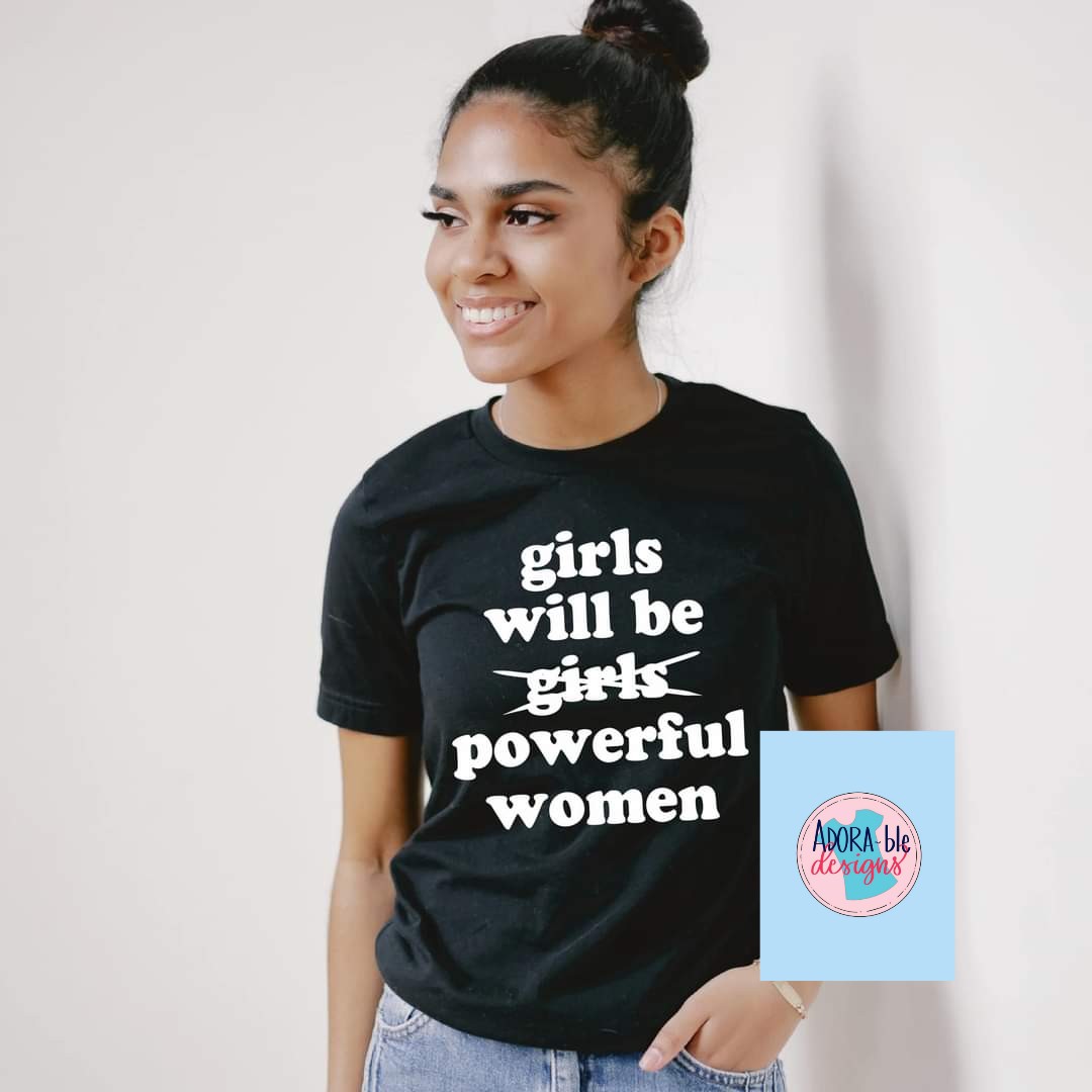 Girls Will Be Powerful Women