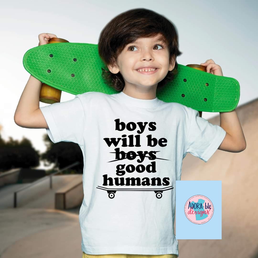 Boys Will Be Good Humans