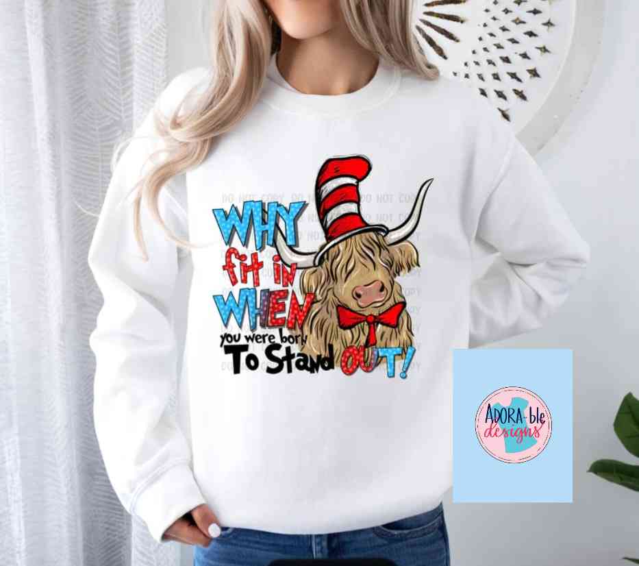 Why Fit In When You Were Born To Stand Out