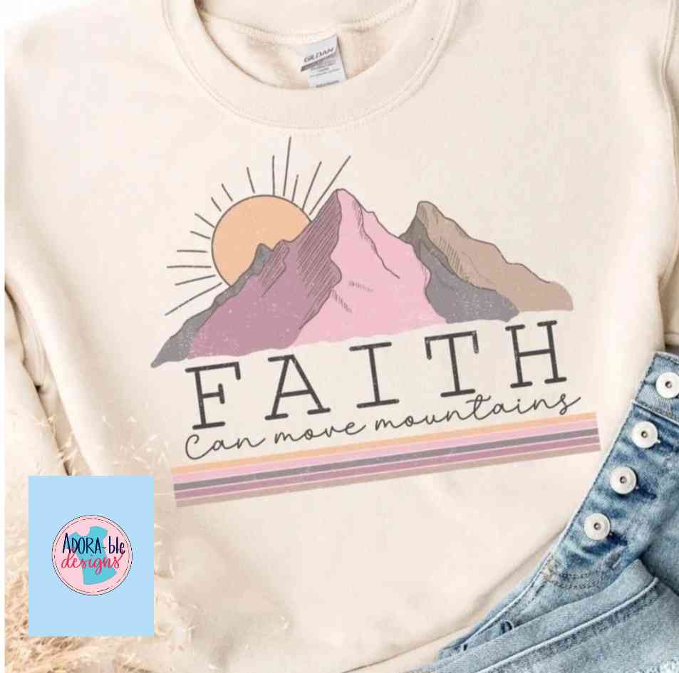 Faith Can Move Mountains