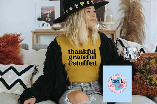 Thankful Grateful & stuffed