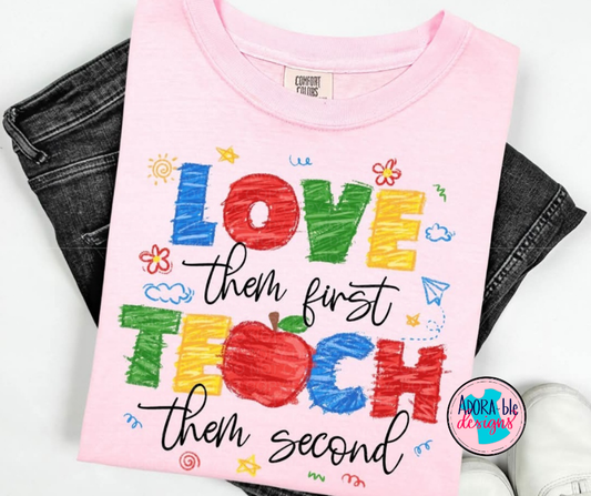 Love Them First, Teach Them Second