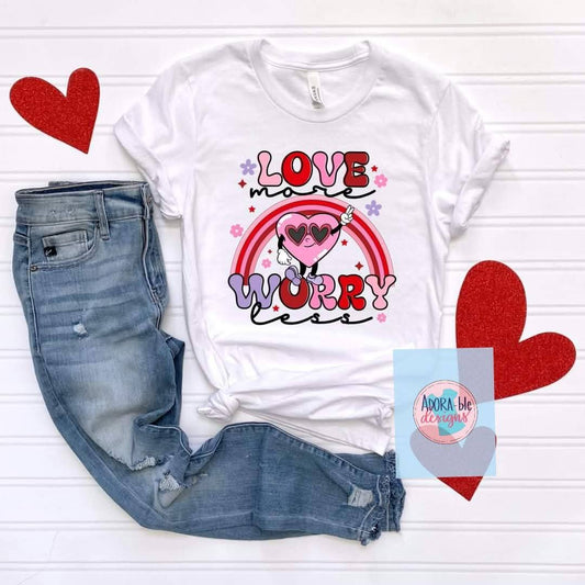 Love More Worry Less