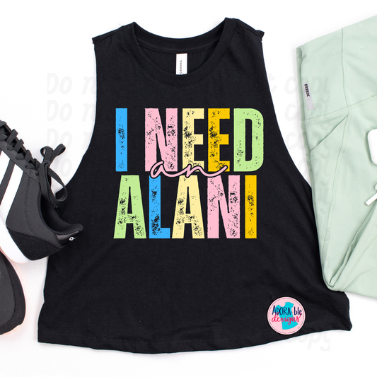 I Need an Alani