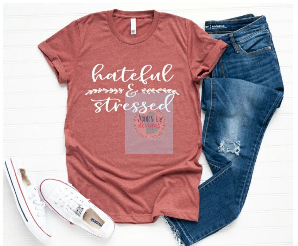 Hateful & Stressed