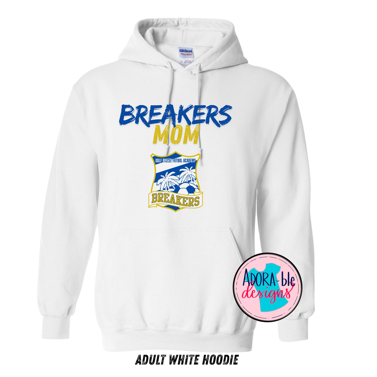 Breakers Mom White Hoodie