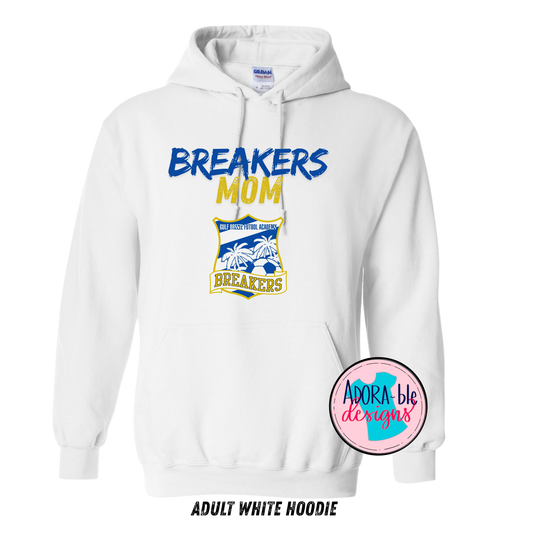 Breakers Mom White Hoodie