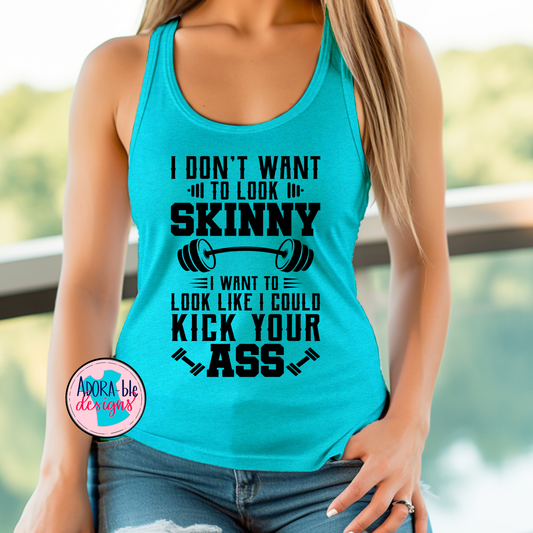 I Don't Want to Look Skinny- Black Version