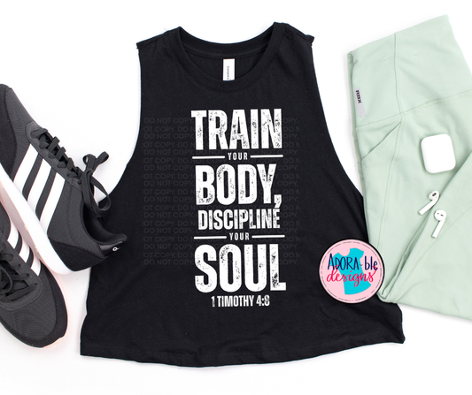 Train Your Body, Discipline Your Soul White Version