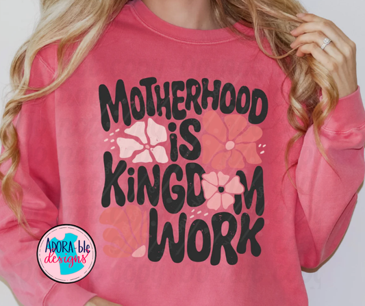Motherhood is Kingdom Work
