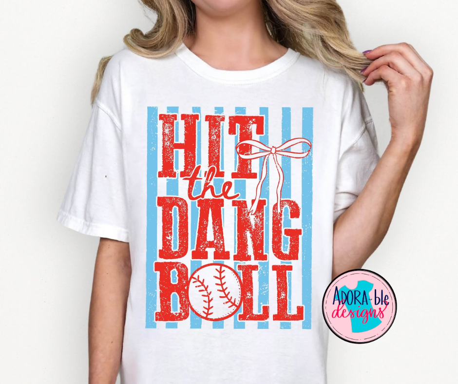 Hit The Dang Ball